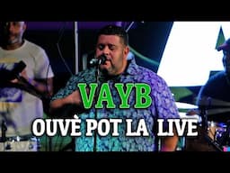 VAYB OUVÈ POT LA LIVE @ MOONLIGHT CORNER IN QUEENS NEW YORK 8/2/2024