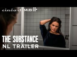 THE SUBSTANCE - Coralie Fargeat - Officiële NL Trailer - Nu in de bioscoop