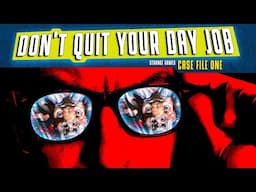 Strange Games: Don't Quit Your Day Job