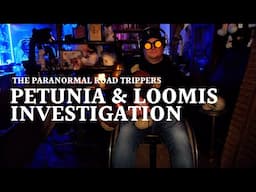 Petunia & Loomis Paranormal Investigation | A Ghost Hunting Documentary | Ghost Hunt in Spokane