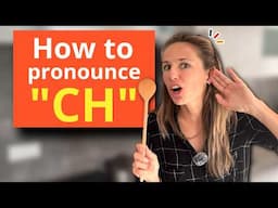 How to pronounce the German CH correctly