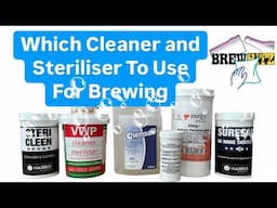 Which Cleaner Steriliser To Use For Brewing