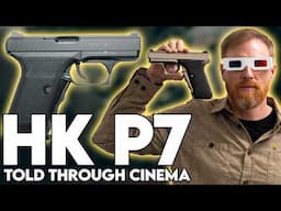 Why is the HK P7 the Pistol of the Movie Villain?