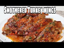 How To Make Cajun Smothered Turkey Wings | Thanksgiving Main Dish Idea