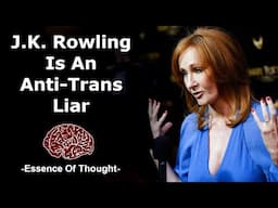 J.K. Rowling Caught Lying About Trans Children