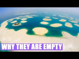 Why Dubai’s Man Made Islands Are Empty