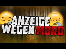 ANZEIGE WEGEN MORD