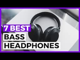 Best Bass Headphones in 2024 - How to Choose your Bass Headphones?