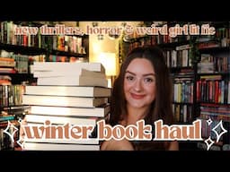 winter book haul 2024 | new releases, thrillers, hidden gems & horror books