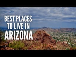 The 20 Best Places to Live in Arizona