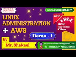 LINUX Administration + AWS tutorials || Demo - 1 || by Mr. Shakeel On 22-11-2024 @7AM IST