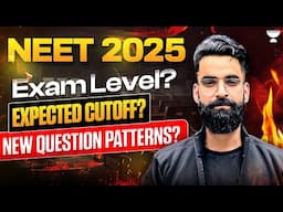 NEET 2025: Expected Cutoff, Paper difficulty & New Question Trends Revealed! Wassim bhat