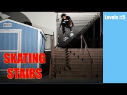 LEVELS #5 STAIR SKATING TIERS