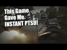 PS || This ULTRA Realistic WWII Game Gave Me INSTANT PTSD!