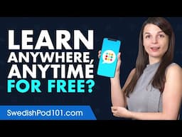 Want to Learn Swedish Anywhere, Anytime on Your Mobile and For FREE?