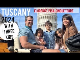 Tuscany: Florence, Pisa, Cinque Terre 2024 Travel Vlog | Italy With Three Kids Part 2