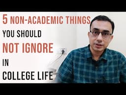 IIT Prof's advice: 5 Non-Academic Things to Remember Before Going to College