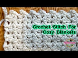 Perfect Crochet Stitch For Chunky Cosy Blankets  - EASY ONE ROW Pattern!