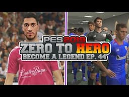 ZERO to HERO #44: PES 2019 BECOME A LEGEND - VIVA ESPAÑA!