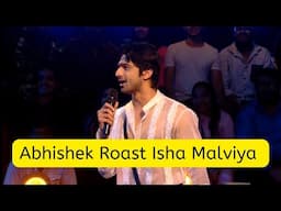 Abhishek Roast Isha Malviya Bigg Boss 17