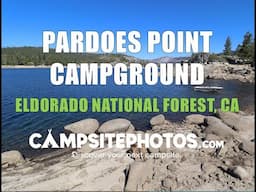 Pardoes Point Campground - El Dorado National Forest, CA