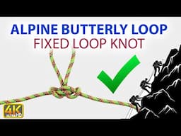 Alpine Butterfly Loop | How to Tie the Perfect Mid Rope Fixed Loop Knot