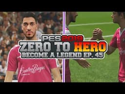 ZERO to HERO #45: PES 2019 BECOME A LEGEND - LOVING LA LIGA!!!