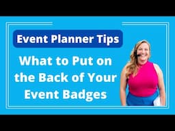 Event Planner Tips: What to Put on the Back of Your Event Badges - Logan Clements