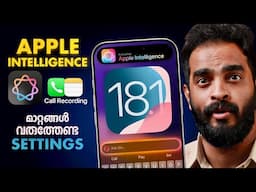 iOS 18.1 Apple Intelligence Top Features | Call Recording Settings  | Malayalam