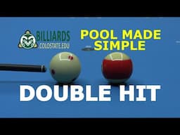 Pool Made Simple … How to Easily Detect a DOUBLE HIT FOUL