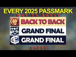 EVERY AFL Teams Passmarks in 2025 (Part 2)