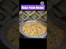 Matar Pulao Recipee | مٹر پلاؤ ریسپی | #youtubeshorts #shortsviral