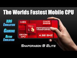 The Worlds Fastest Mobile CPU Is Here! Snapdragon 8 Elite Tested