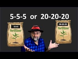 Which Fertilizer is Better: 5-5-5 or 20-20-20?