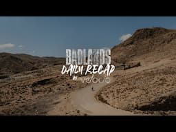 Badlands 2024 - Daily recap by Velocio | DAY#3