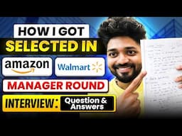 My Walmart and Amazon Director Round Interview Questions/Answers with notes|How to PASS an Interview