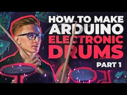 Making of $20 ELECTRONIC DRUMS with Arduino | PART 1: HARDWARE