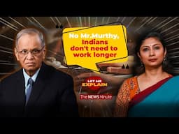 Narayana Murthy is wrong: Indians are working too long and hard already | LME EP 50