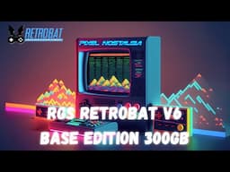 RGS RetroBat v6 Base Edition 300GB