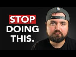 STOP Watching YouTube Tips Videos