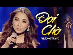 Đợi Chờ - Phương Trang live at Asia | Official Music Video