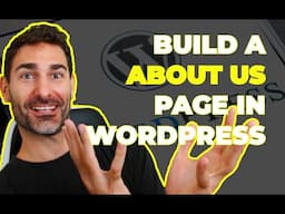 How to Build an About Us Page in WordPress [LIVE] - Tyler Horvath