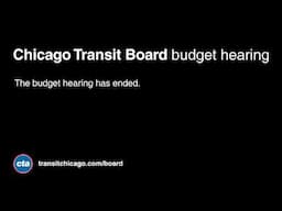 Public Hearing on Proposed 2025 CTA Budget