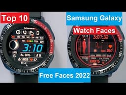 Top 10 Free Watch Faces for Samsung Galaxy Smart Watches 2022