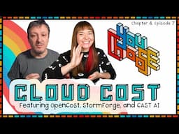 Cloud Cost - Feat. OpenCost, StormForge, and CAST AI (You Choose!, Ch. 04, Ep. 07)