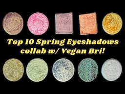 Top 10 Spring Indie Single Eyeshadows Collab w/ @Veganbri