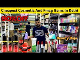 Cheapest Cosmetic & FMCG Product, Branded Cosmetic Items In Wholesale Market Delhi