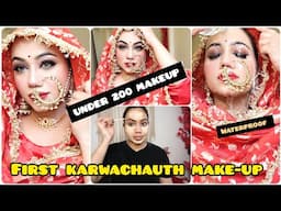 सिर्फ 200 rs में वाटरप्रूफ मेकअप करें || First Karwachauth Makeup|| Waterproof Makeup Step By Step