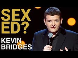 Are You Sexually Active? | Kevin Bridges: The Story So Far