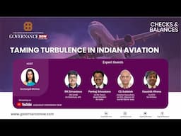 Checks & Balances | Taming Turbulence in Indian Aviation